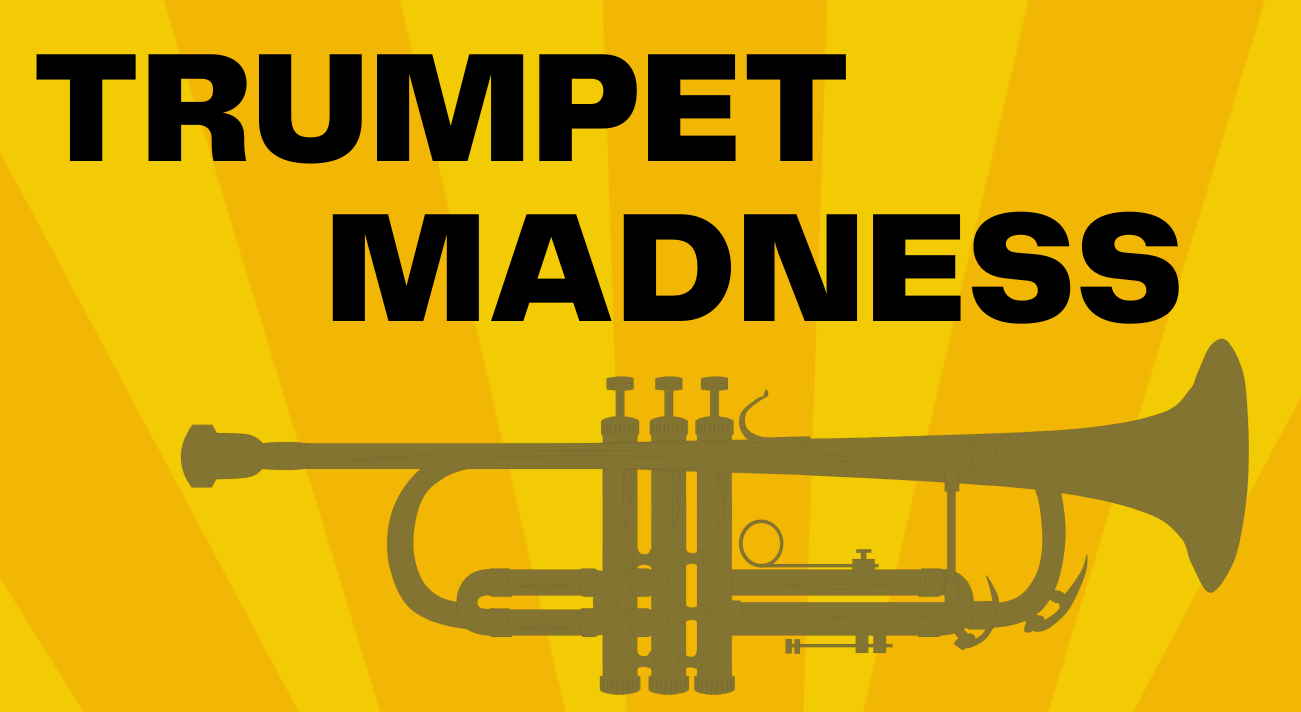 Trumpet Madness